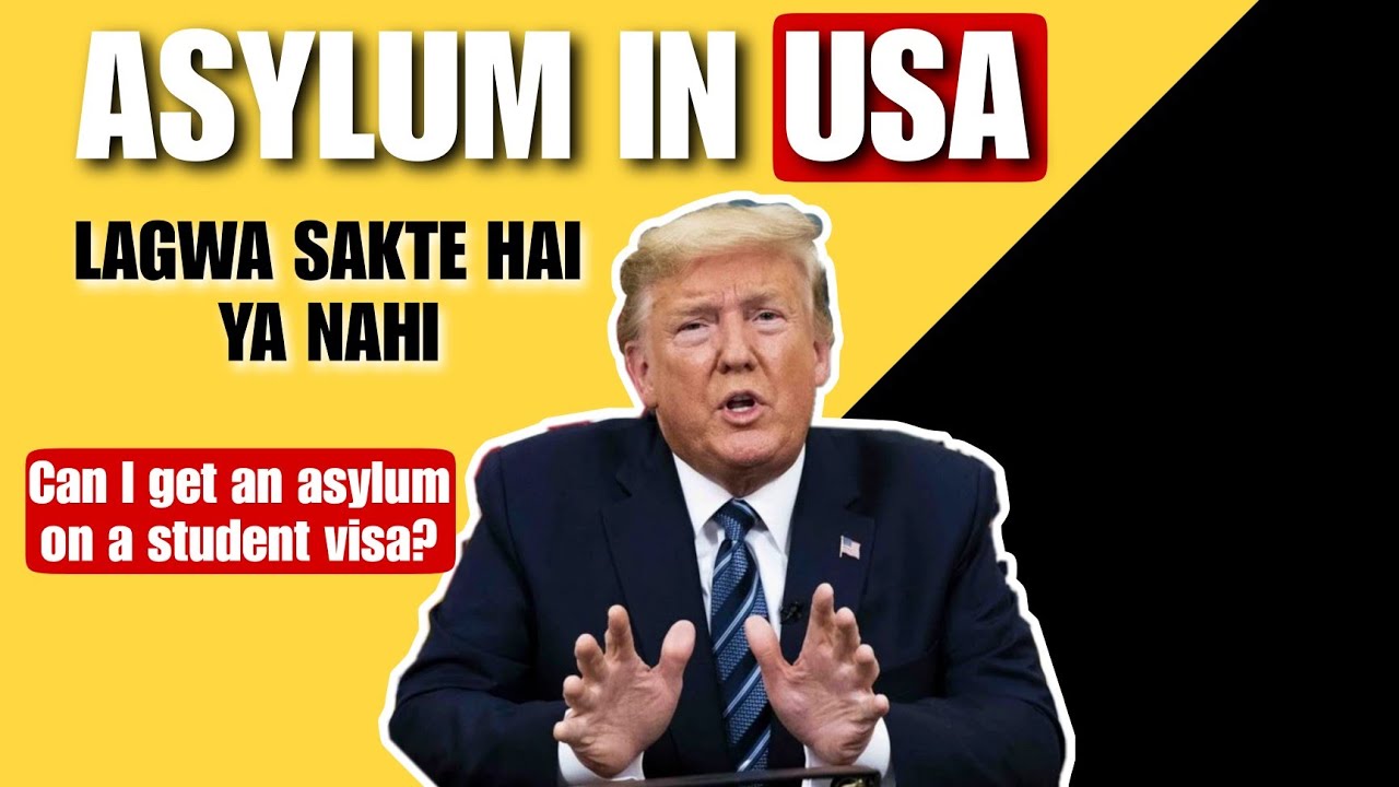 Student Visa to Asylum in USA &ndash; Is It Really Possible? /Asylum in USA