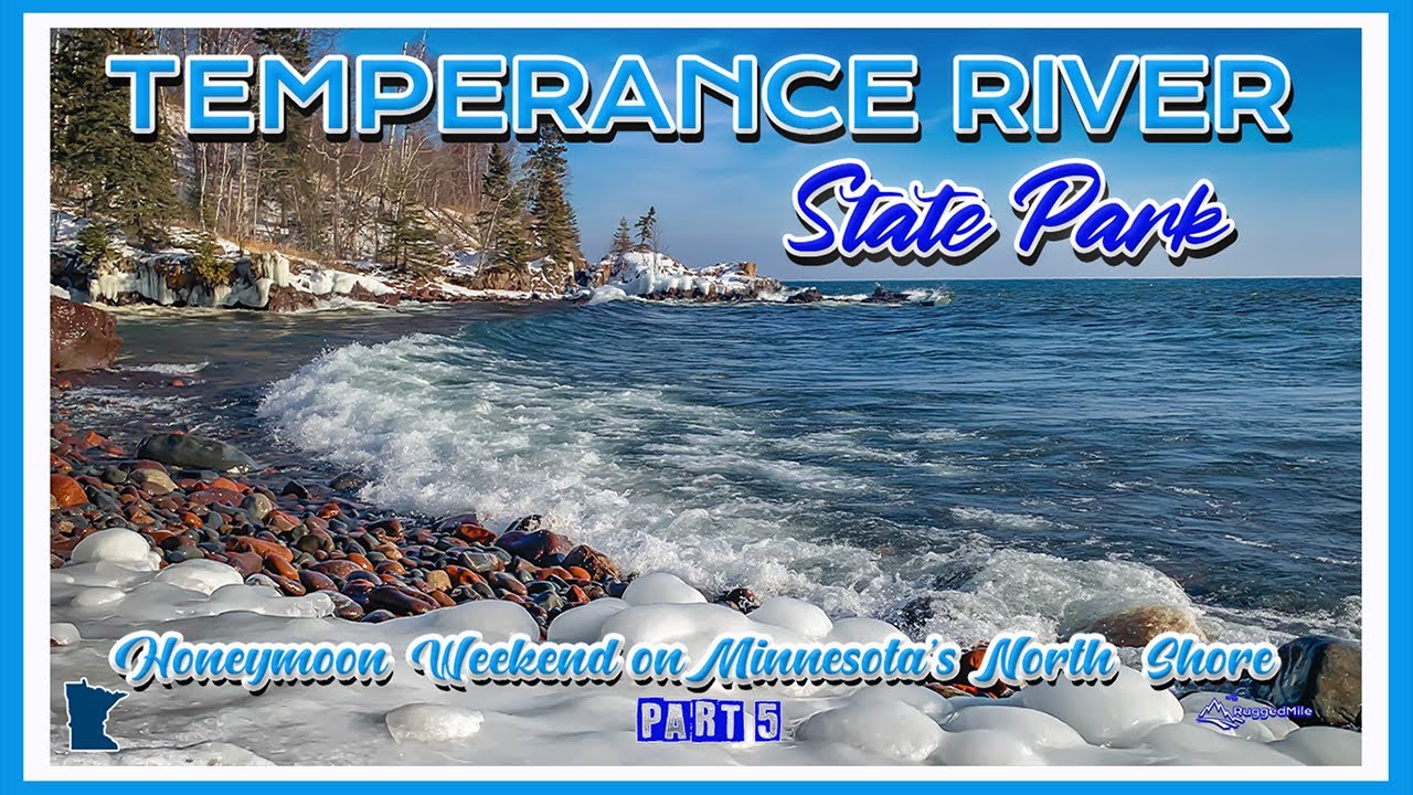 TEMPERANCE RIVER STATE PARK Minnesota's North Shore | Part 5 from our Honeymoon Weekend