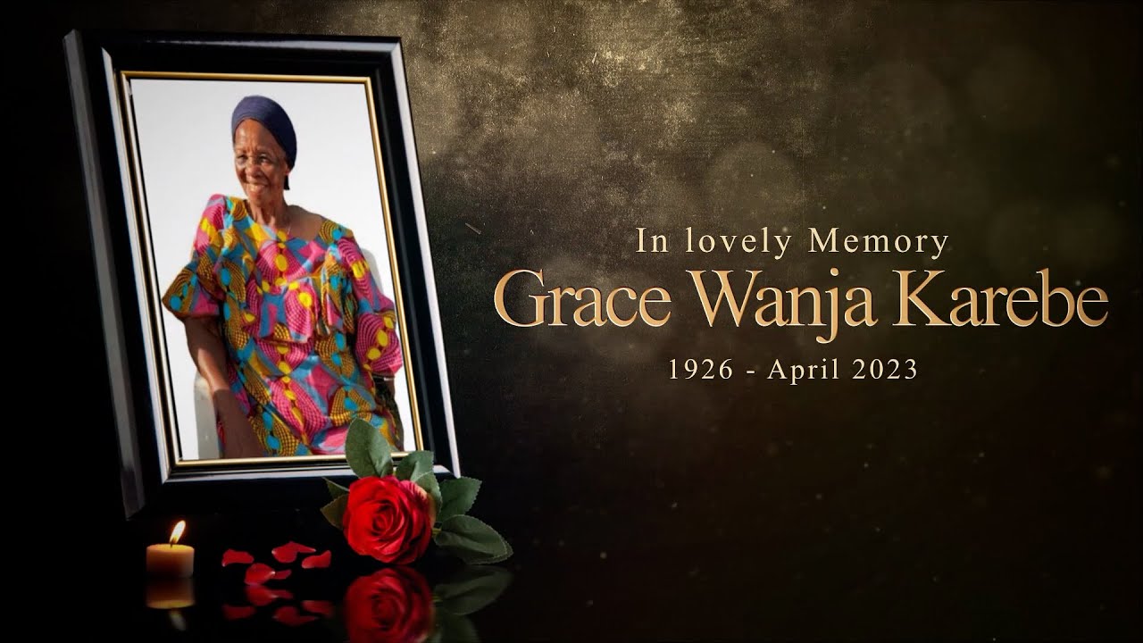 Celebration of Life | GRACE WANJA KAREBE