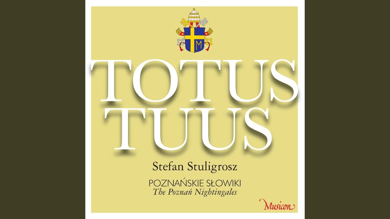 Totus Tuus (Wokalno - instrumentalna)