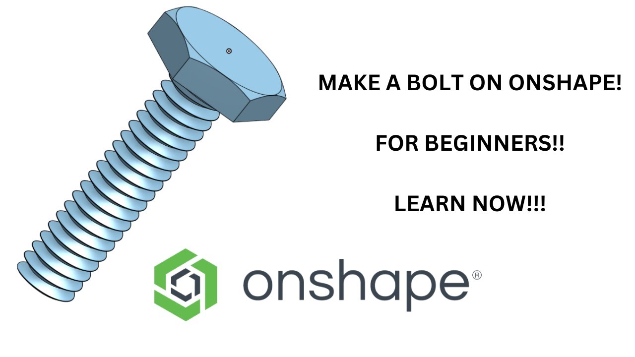 How To Make a Bolt on Onshape CAD! Beginner Tutorial!