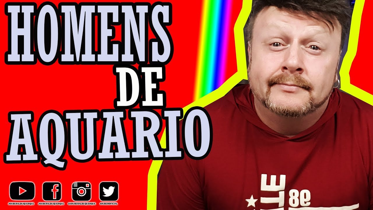 HOMENS DE AQUÁRIO - COMO CONQUISTAR