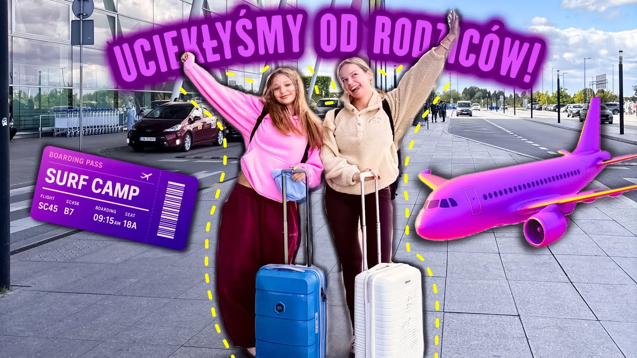 Poleciałam z MŁODSZĄ SIOSTRĄ na OBÓZ SURFINGOWY ✈️ *SPEŁNIONE MARZENIE*