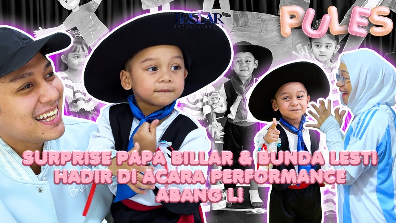PULES : PECAH MOMEN TERBAIK! ABANG L BIKIN HEBOH DI STAGE! PAPA BILLAR & BUNDA LESTI BANGGA!!