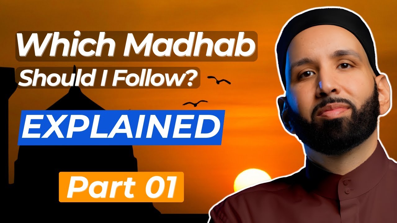 madhab explained | Which Madhab Should I Follow? Part 1