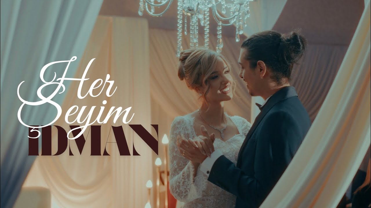 IDMAN - HER ŞEYİM