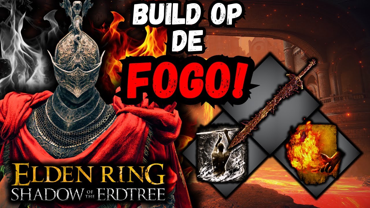 BUILD de FOGO extremamente QUEBRADA - Elden Ring Shadow of the Erdtree