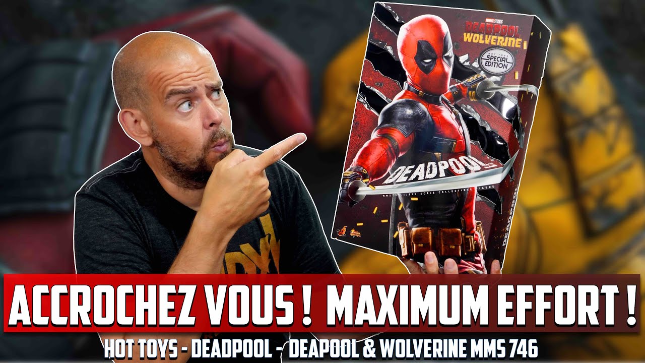 HOT TOYS DEADPOOL ! MAXIMUM EFFORT ! Deadpool & Wolverine MMS746 sp&eacute;ciale edition