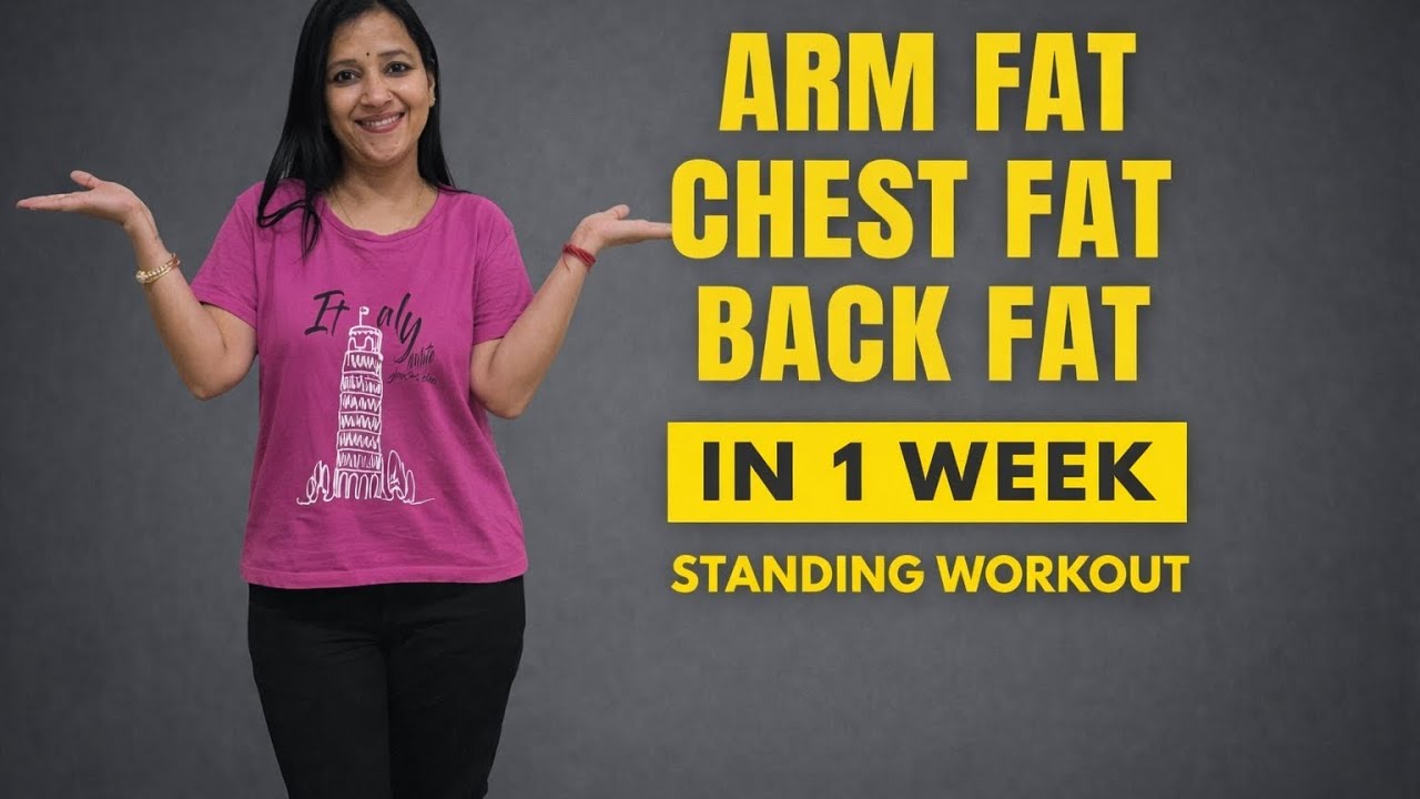 Arm Fat, Chest Fat & Back Fat Reduce | 7 Din Standing Workout | No Jumping | At Home