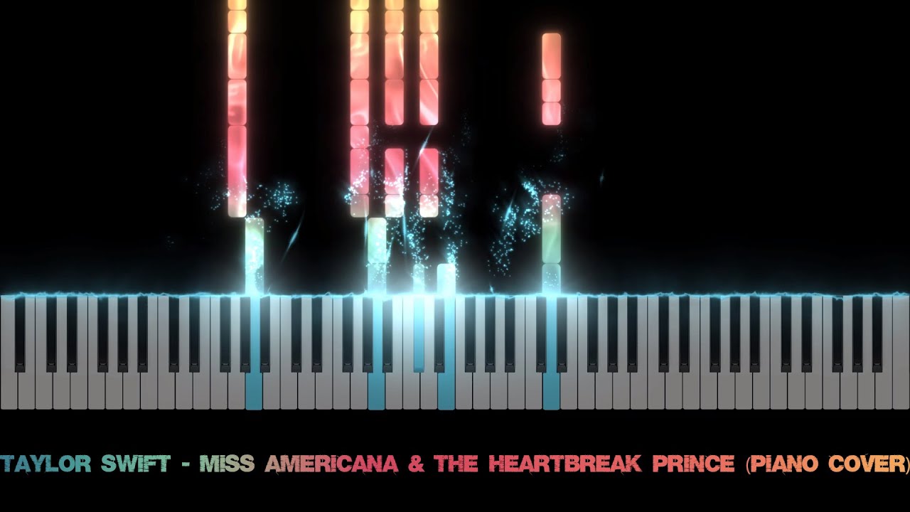 Taylor Swift - Miss Americana & The Heartbreak Prince (Piano Cover)