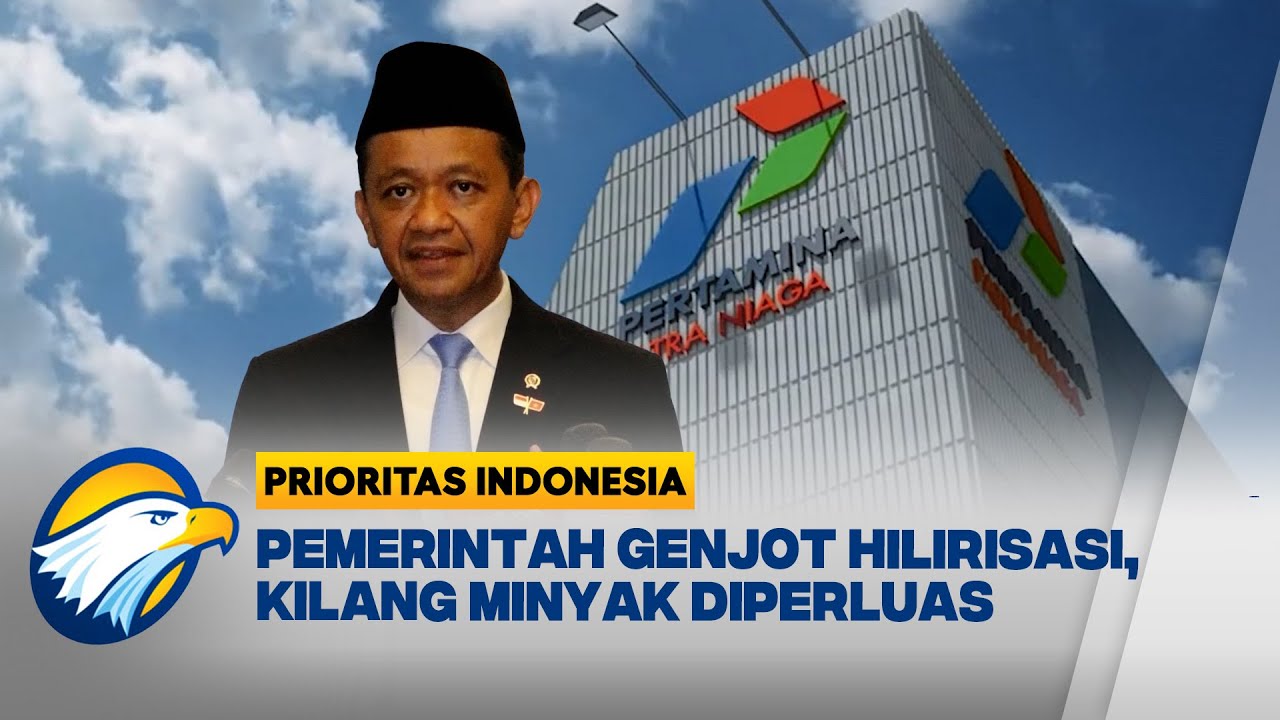 Kapasitas Kilang Minyak Nasional 1 Juta Barel - [Prioritas Indonesia]