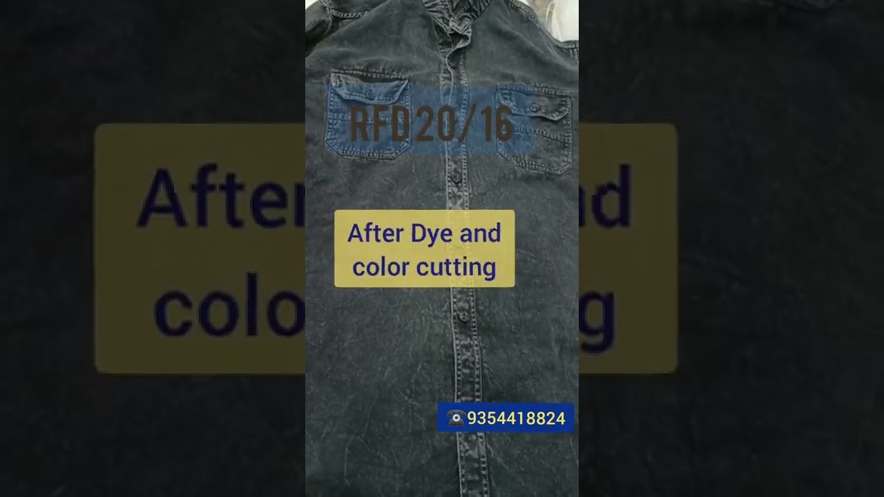 RFD 20/16 DETAILS BEFORE AND AFTER DYE, GOYAL TEXTILES