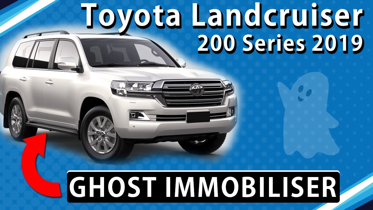 Ghost Immobiliser - Toyota Landcruiser 200 series (2019)