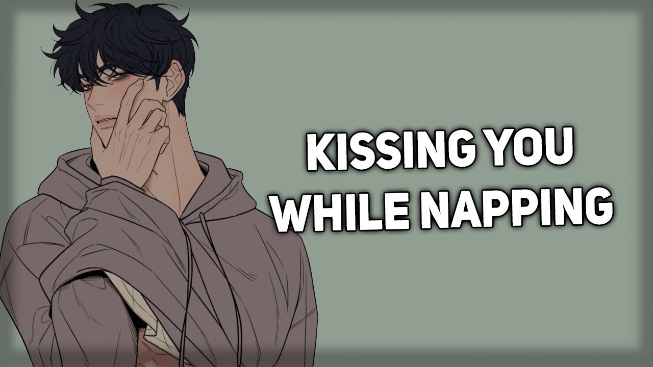 Boyfriend kisses you while you're napping [Sleepy] [Sleep Aid] [ASMR Boyfriend]
