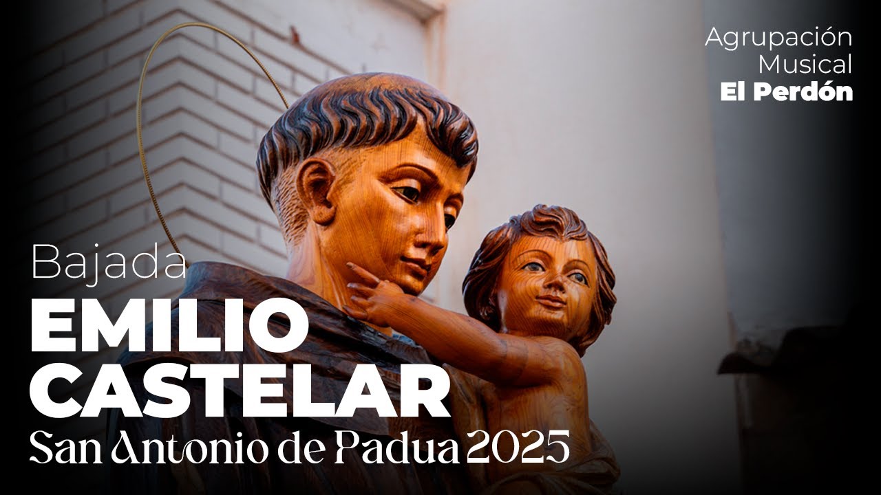4K San Antonio de Padua Bajada Emilio Castelar 2025 | A.M. El Perdón | Alcázar de San Juan