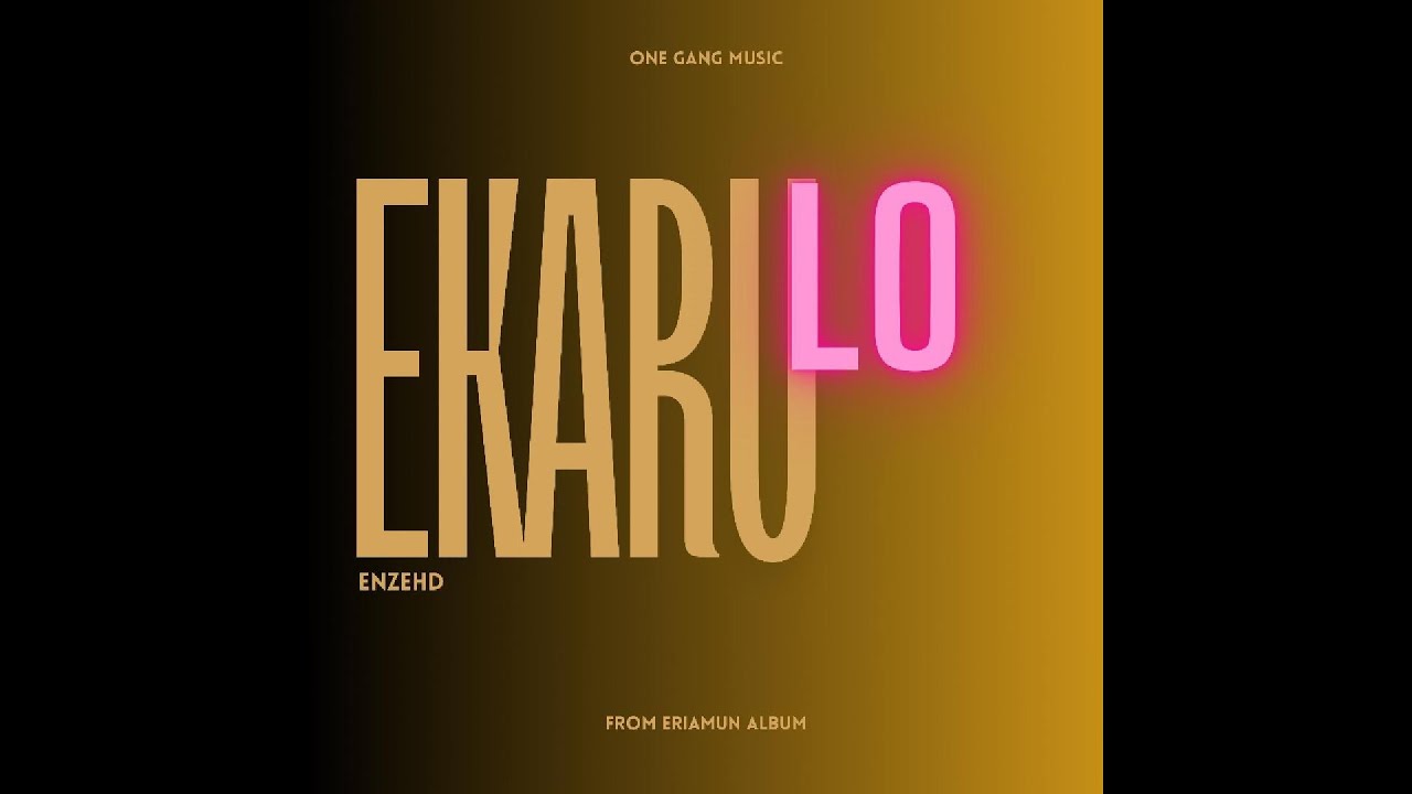 Ekaru Lo by Enzehd (Official Lyrics Video)