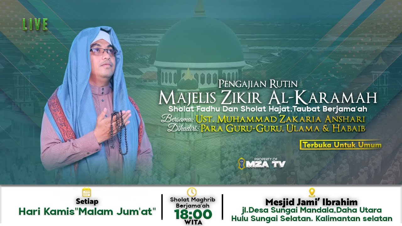 [LIVESTREAM] Pengajian Malam Jum'at 22 JAN | Ust. M.uhammad Zakaria Anshari | MASJID BESAR IBERAHIM