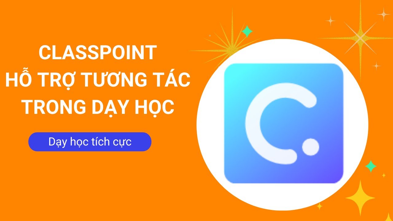 Hướng dẫn cách tạo hoạt động tương tác với ClassPoint