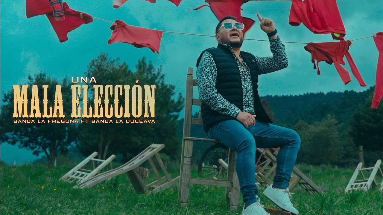 Una mala elección Banda la Fregona FT Banda la Doceava