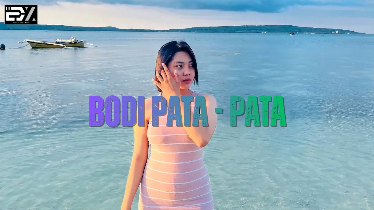 DJ BODI PATA PATA_EDX REMIX 🔥