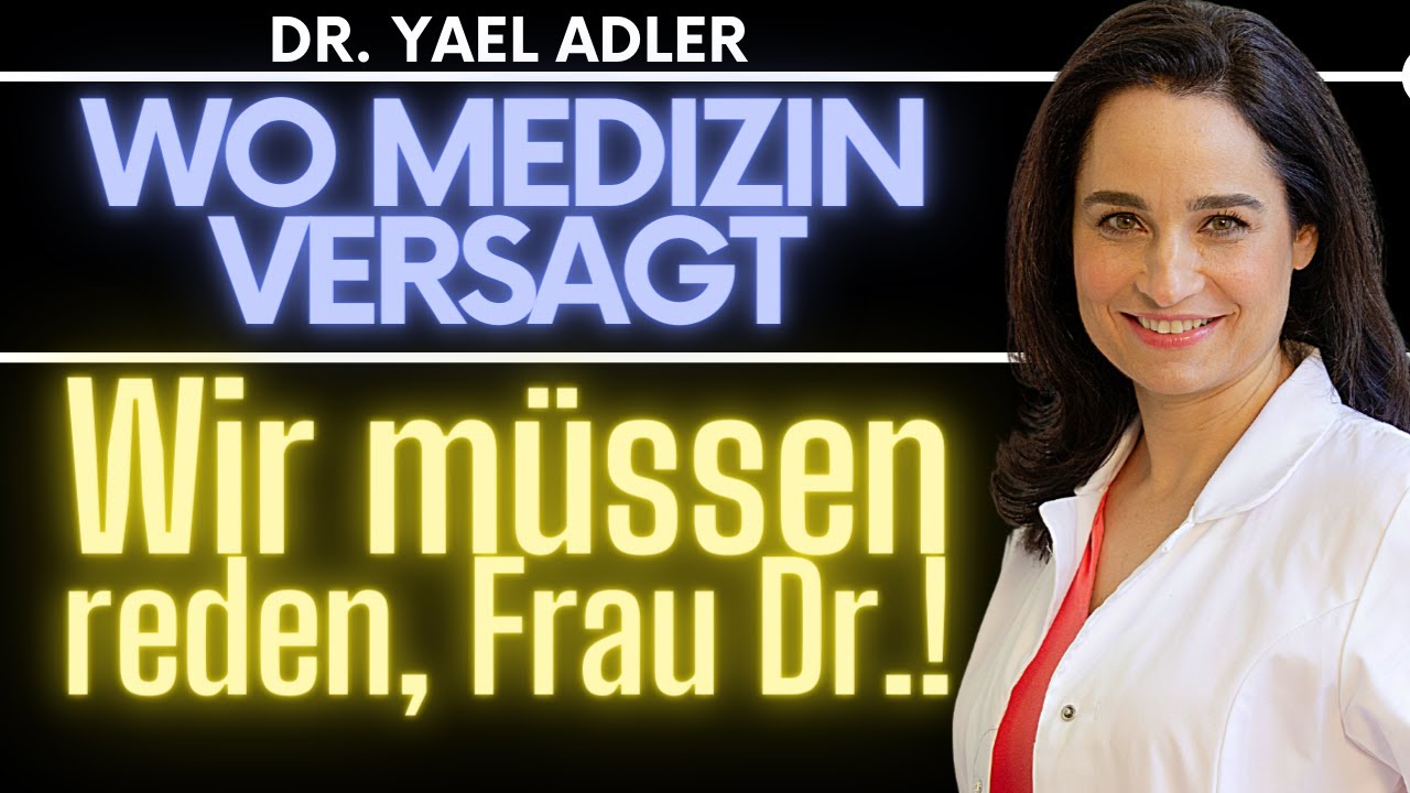 Medizin - große Probleme | besser kommunizieren lernen | Arzt-Patient Beziehung | Dr Yael Adler