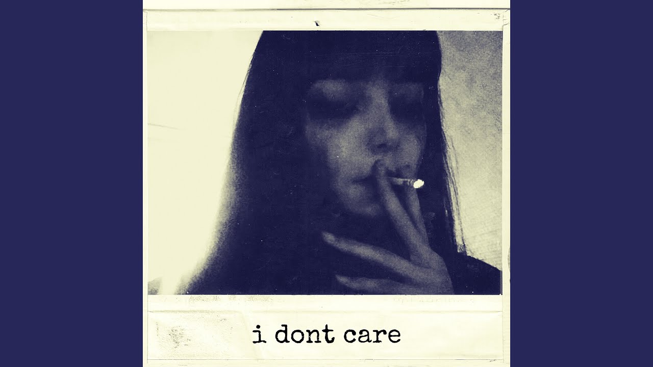 i don't care