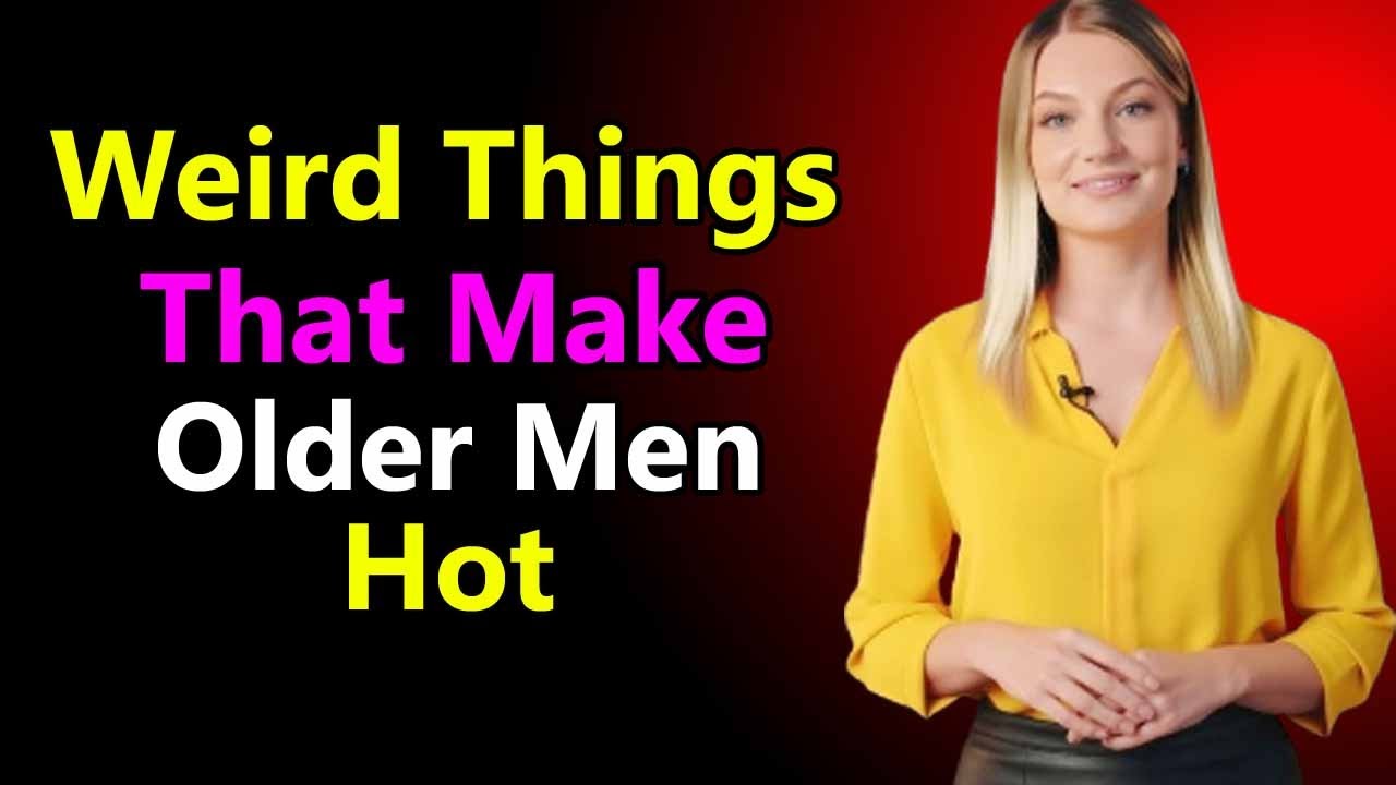 3 Unusual Traits That Make Older Men Instantly More Attractive | Psychology & Confidence Explained