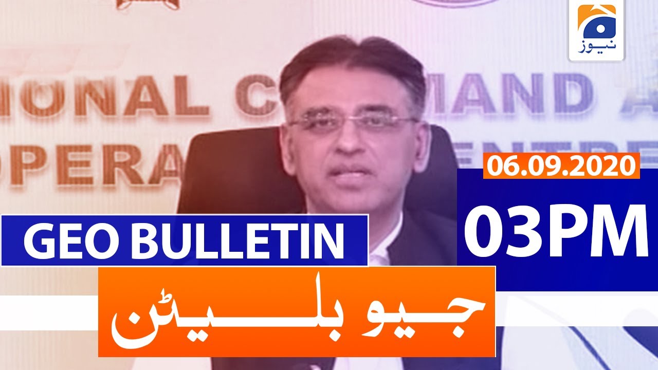Geo Bulletin 03 PM | 6th September 2020