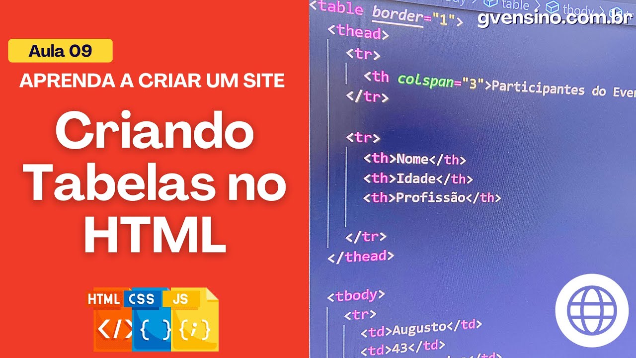 09 [APRENDA A CRIAR UM SITE] - Criando Tabelas no HTML
