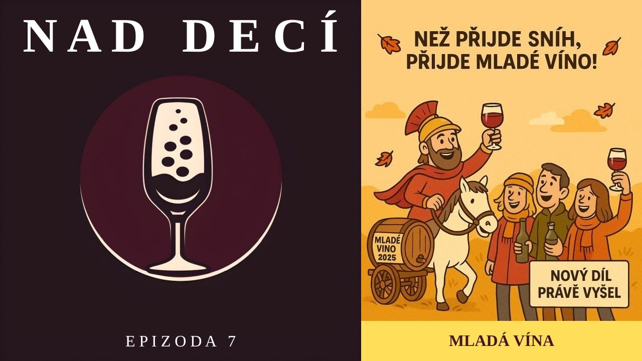 Nad Decí 7: Mladá vína