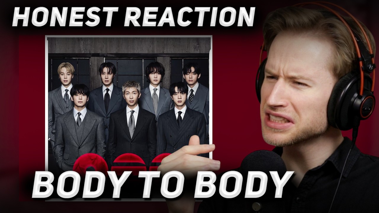 HONEST REACTION to BTS - 'Body To Body'