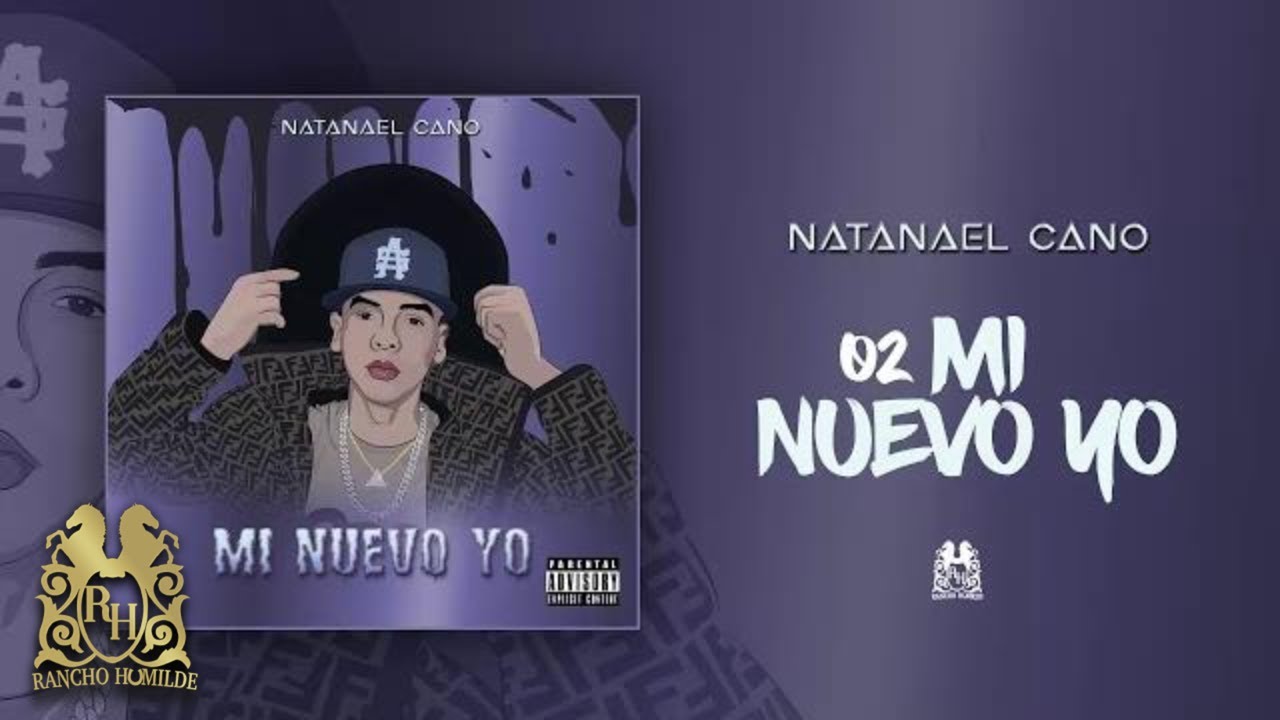02. Natanael Cano - Mi Nuevo Yo [Official Audio]