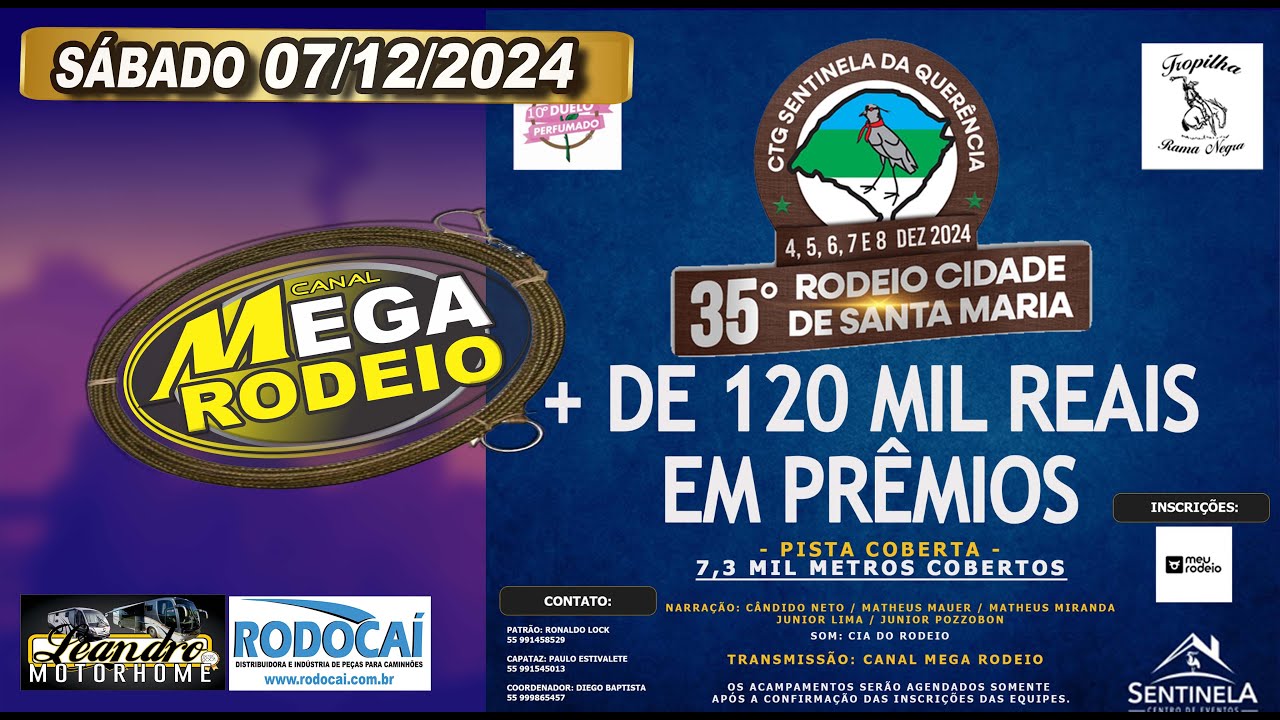 SÁBADO/TARDE- 35º RODEIO CIDADE DE SANTA MARIA - CTG SENTINELA DA QUERÊNCIA - 4,5,6,7 E 8/DEZ 2024