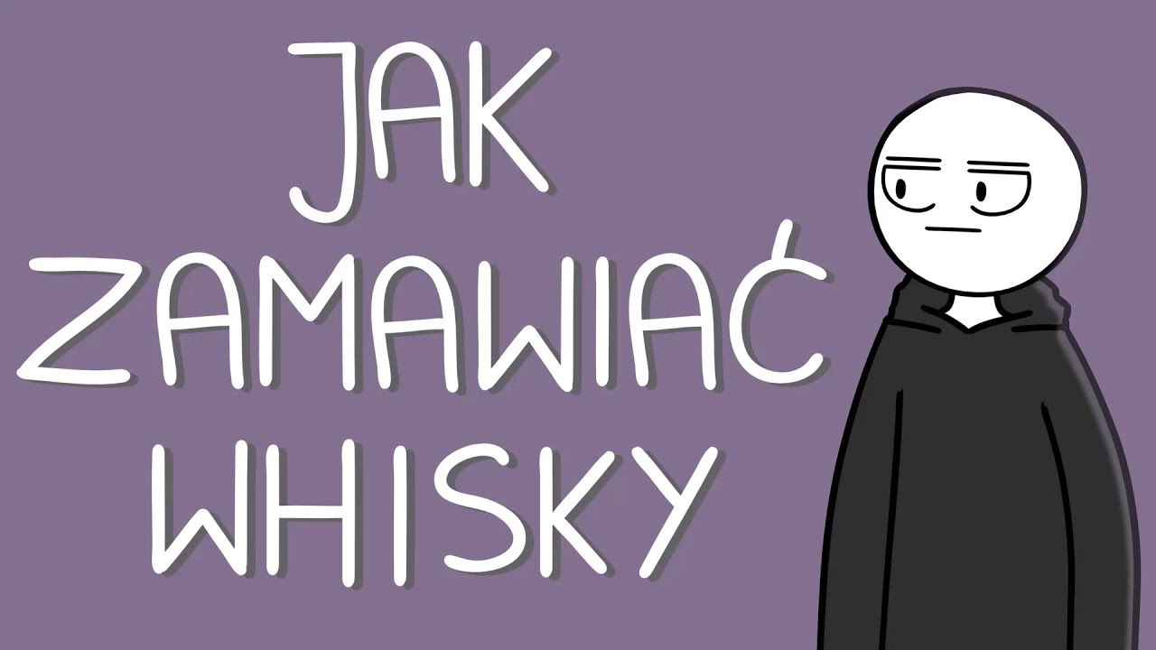 Jak zamawiać whisky / ANIMOWANA PASTA