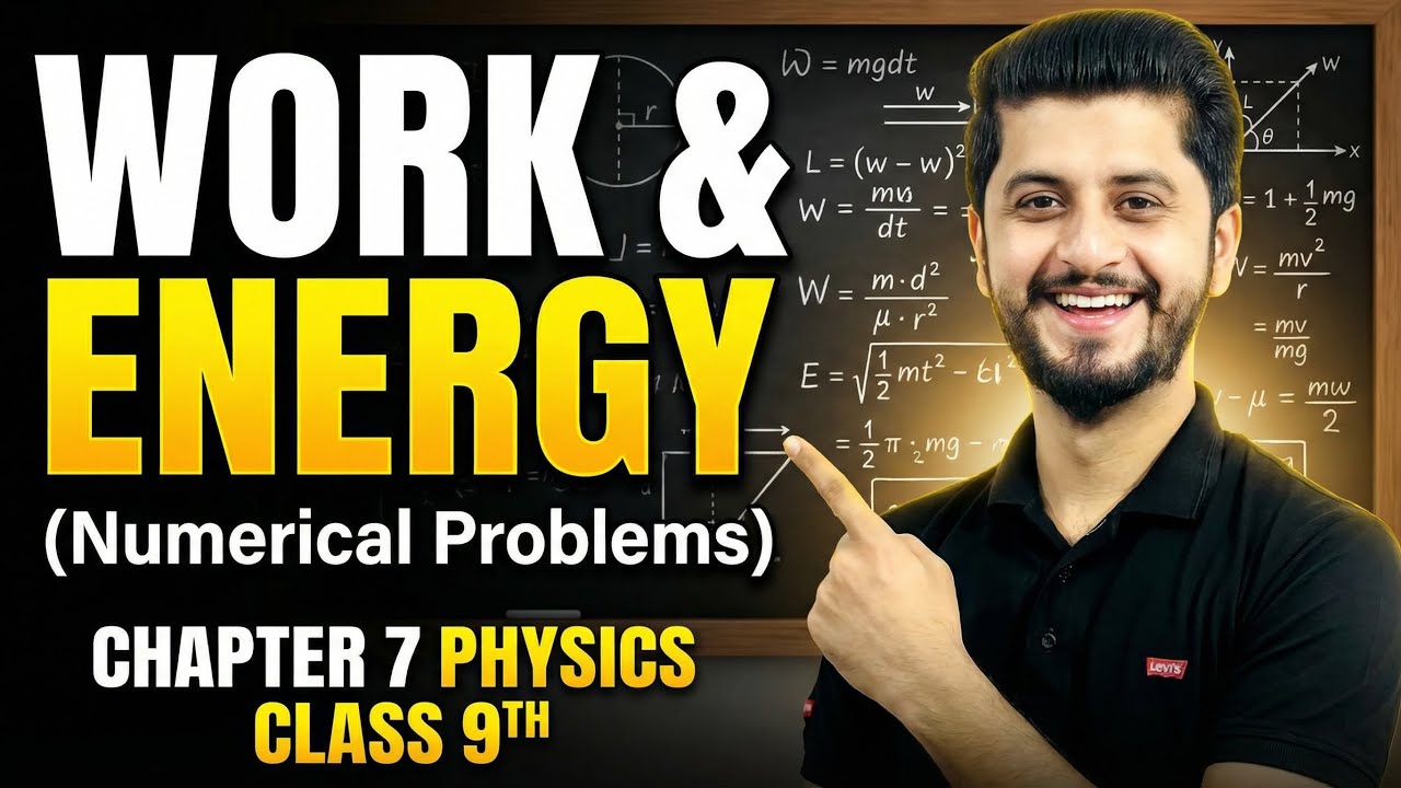 Work and Energy(Numerical problems)(9—13)| chapter 7| physics class 9th