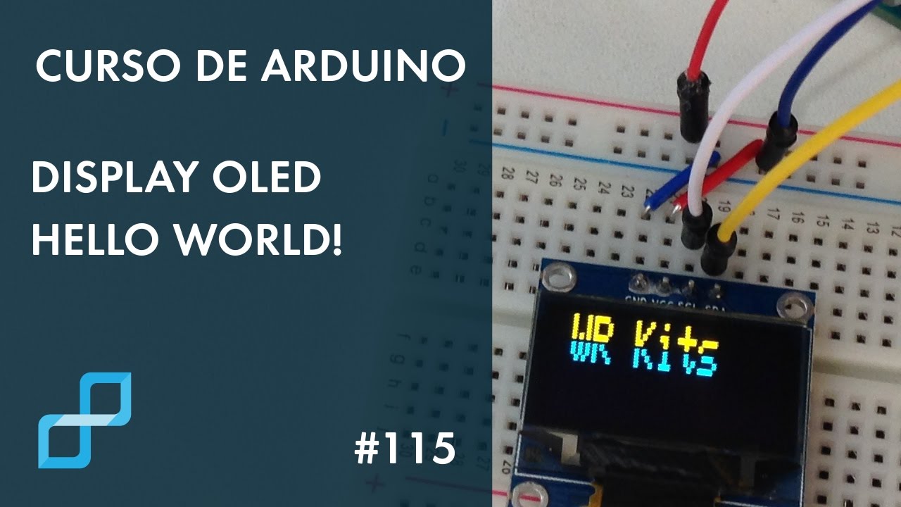 DISPLAY OLED HELLO WORLD | Curso de Arduino #115