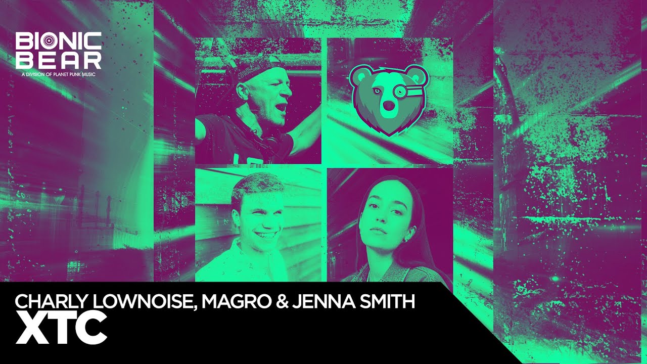 Charly Lownoise, Magro & Jenna Smith - XTC