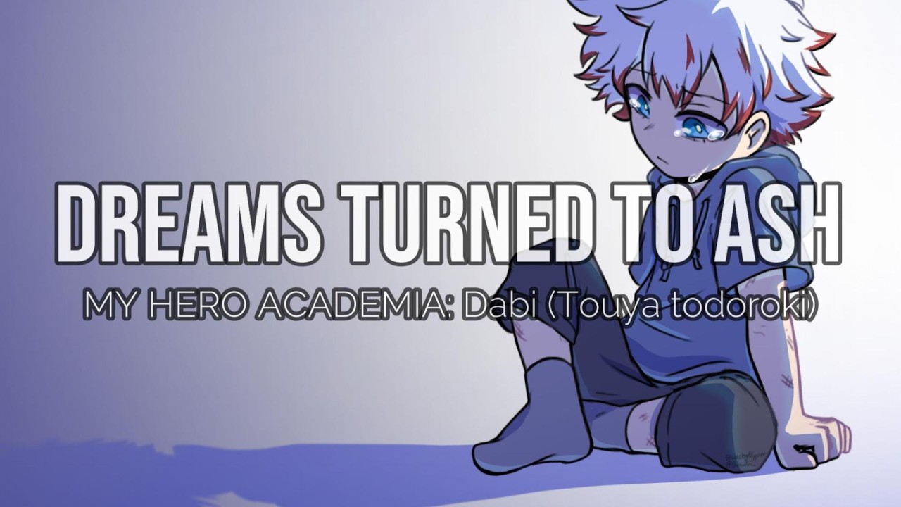 DABI SONG: Dreams Turned to Ash - INSPIRED BY MY HERO ACADEMIA