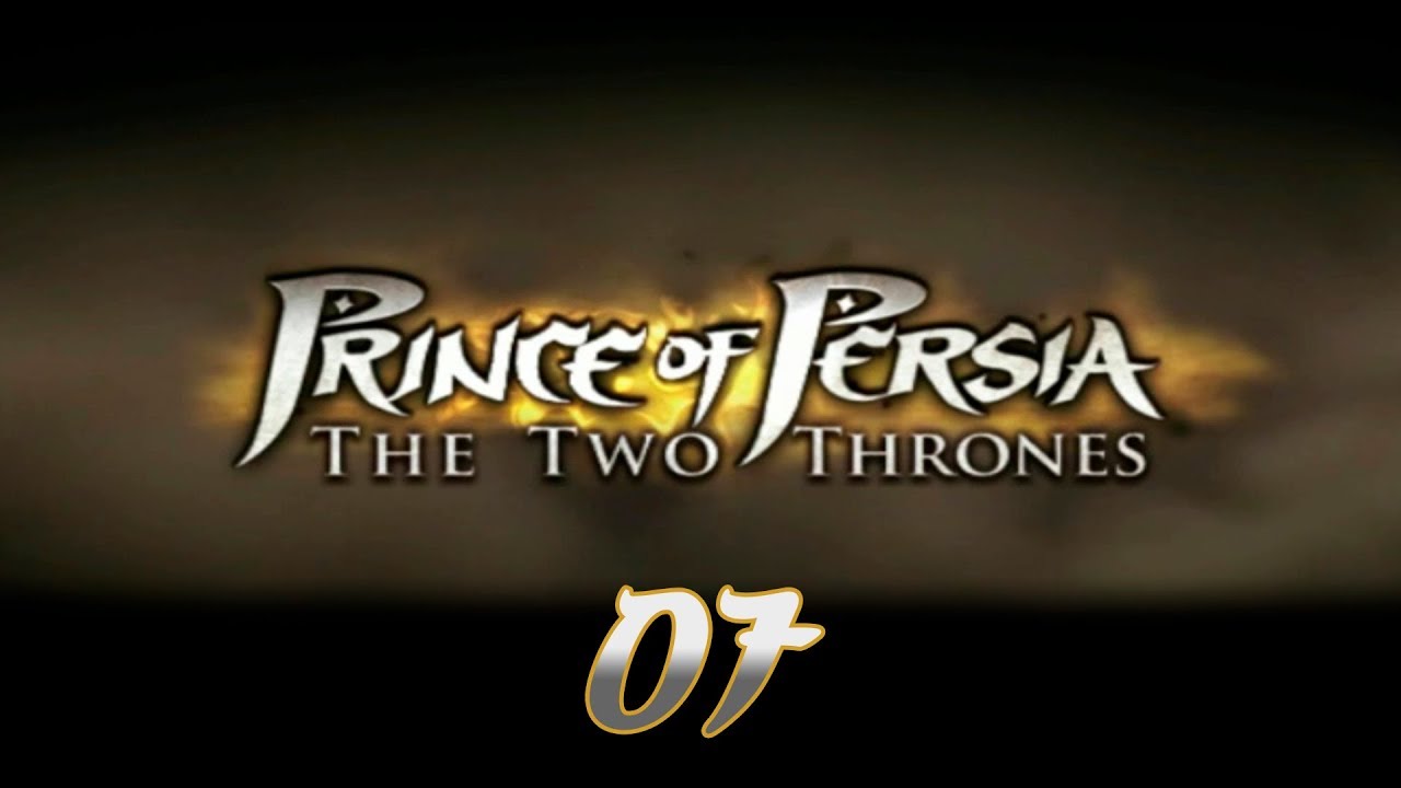 Prince of Persia: The Two Thrones - Прохождение pt7