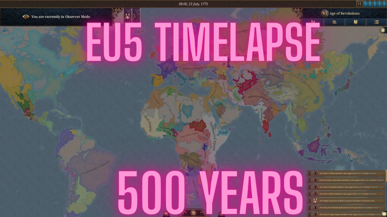 EU5 TIMELAPSE: LATEST PATCH (500 YEARS)