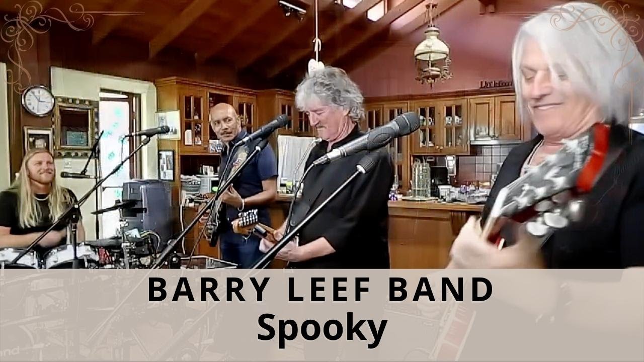 Spooky (Atlanta Rhythm Section) cover by the Barry Leef Band