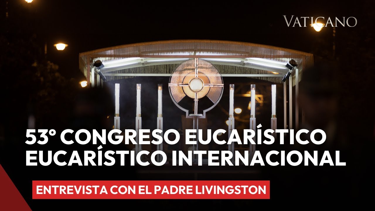 El Congreso Eucarístico Internacional en Quito 2024 y la Fe en América Latina