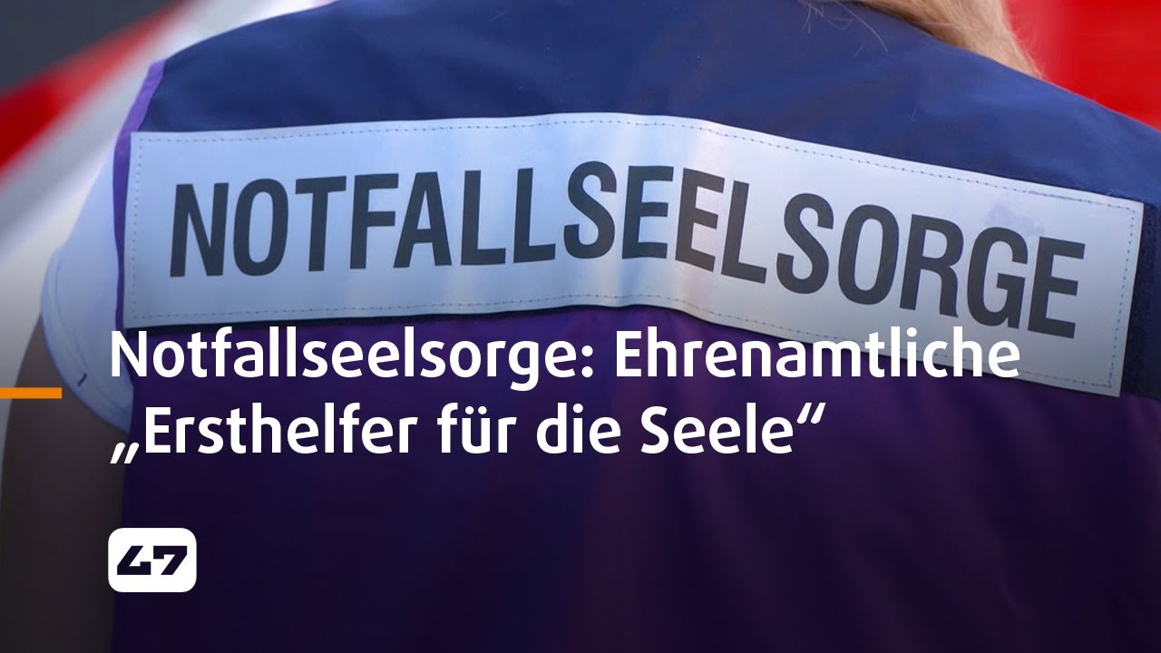 STUDIO 47 .live | AUSBILDUNG „NOTFALLSEELSORGE“: EHRENAMTLICHE „ERSTHELFER FÜR DIE SEELE“
