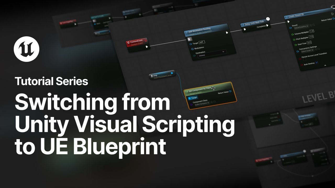 Switching to Unreal | How to Transition from Unity Visual Scripting to Unreal Engine Blueprint