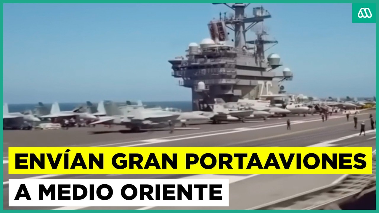 Aumenta la presión sobre Irán: Estados Unidos envió gran portaaviones Gerald Ford a Medio Oriente