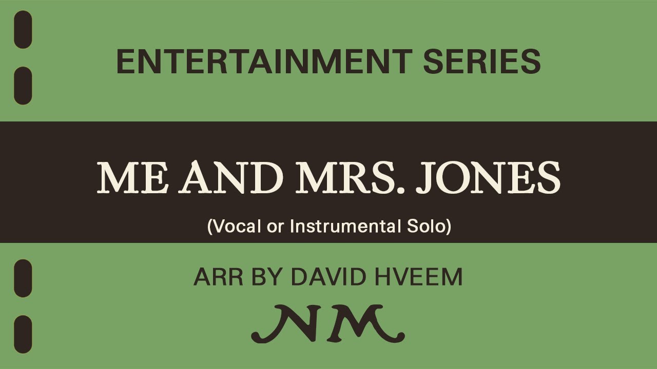 Me and Mrs Jones - /arr: David Hveem. Available for Brass- and Concert Band, Grade 4,5