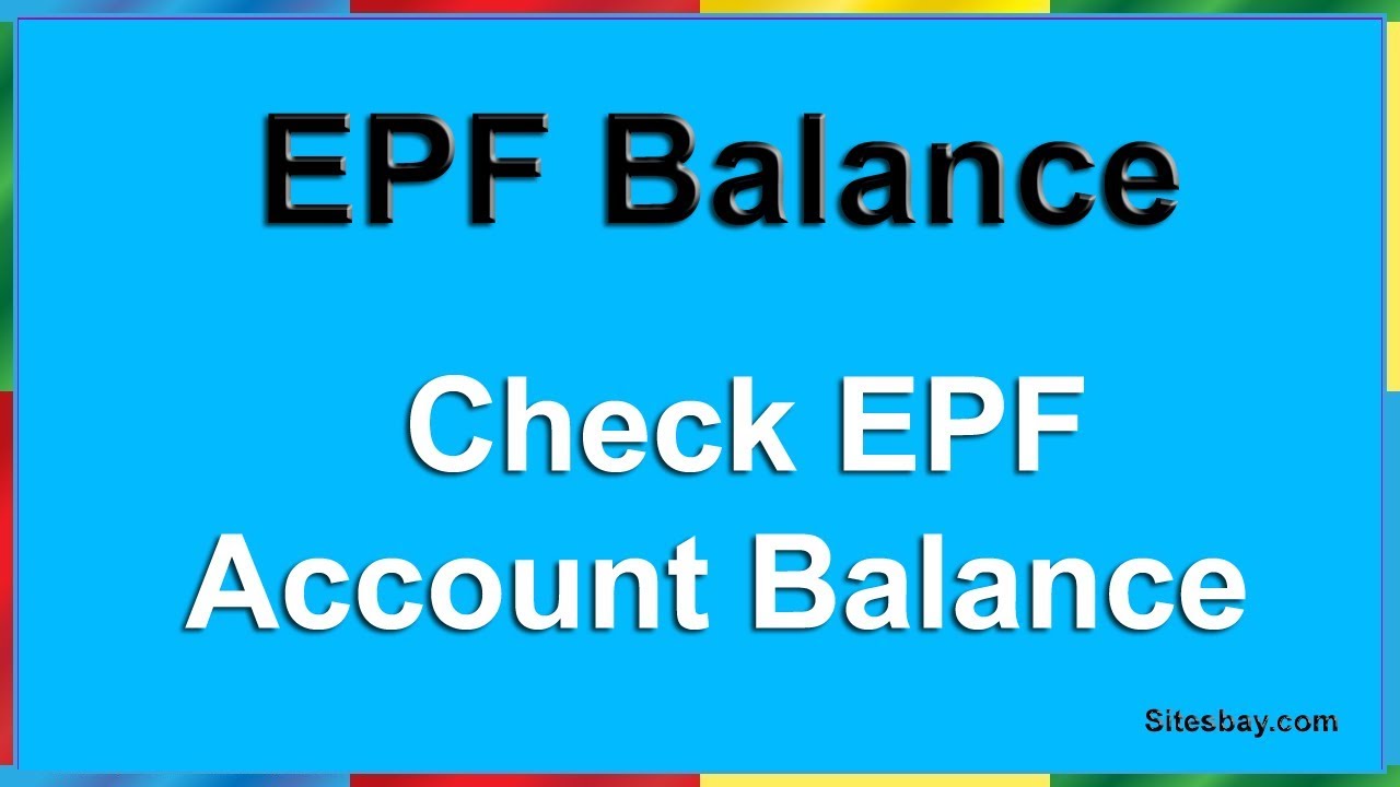 How to Check Balance in EPF Account | Download EPF Passbook | Print EPF Passbook - Sitesbay