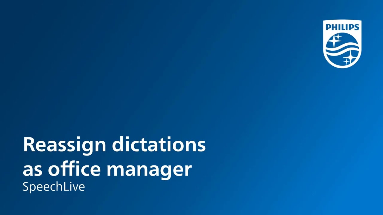 Reassign dictations as office manager in SpeechLive