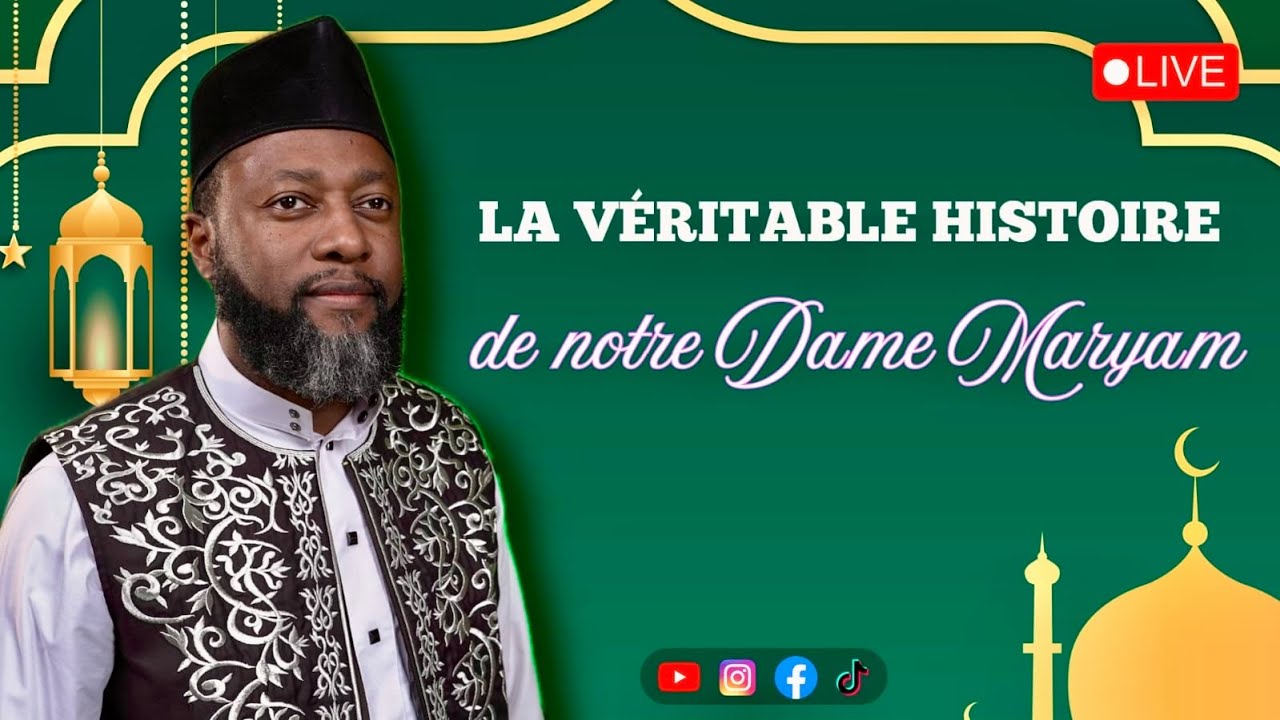 La véritable histoire de notre Dame Maryam.