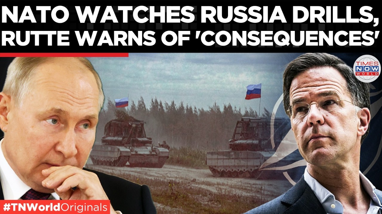 RUTTE MONITORS RUSSIA: Moscow Nuclear Drills Trigger NATO Alert, Warning Issued | Times Now World